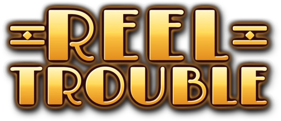 Reel Trouble